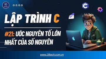 #21[Bài Tập C (Hàm, Lý thuyết số )]. Tìm Ước Nguyên Tố Lớn Nhất Của 1 Số