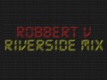Robbert V Sidney Samson Riverside Mix Deel 2 mp3