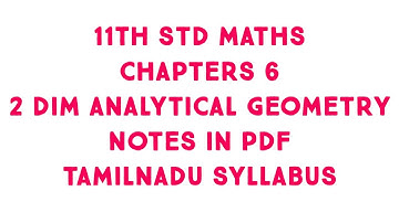 11th Std Maths chapter 6 Two dimensional ANALYTICAL GEOMETRY notes in pdf TAMILNADU STATEBOARD SYLLA