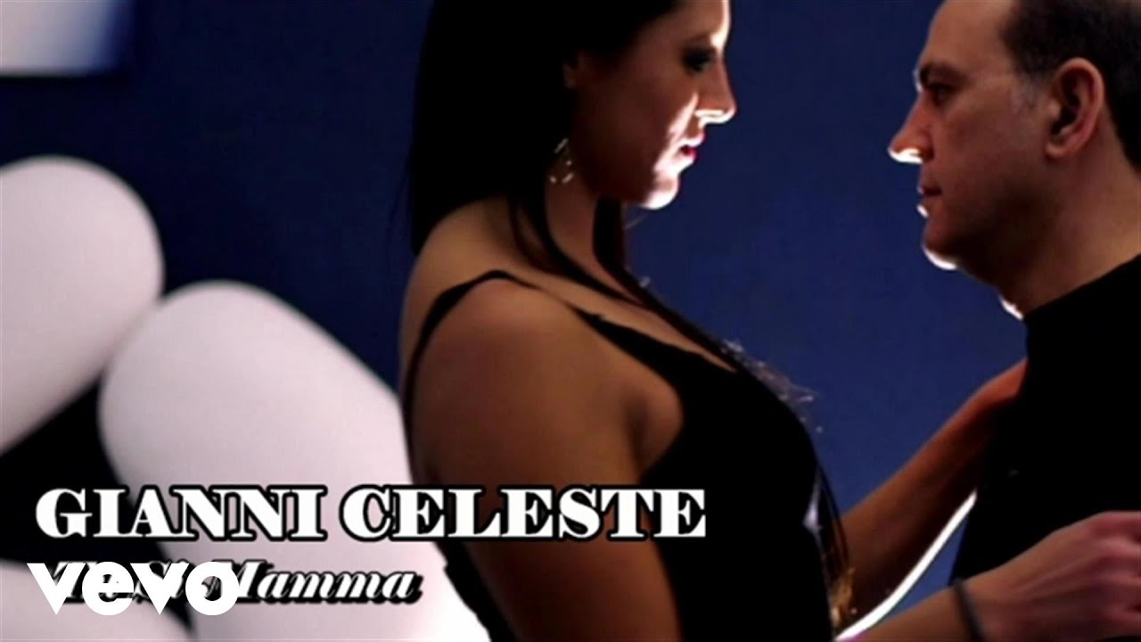 Gianni Celeste Tu Si Mamma (Video Ufficiale 2015) YouTube