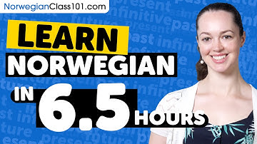 Learn Norwegian in 6.5 Hours - ALL Norwegian Absolute Beginners Need