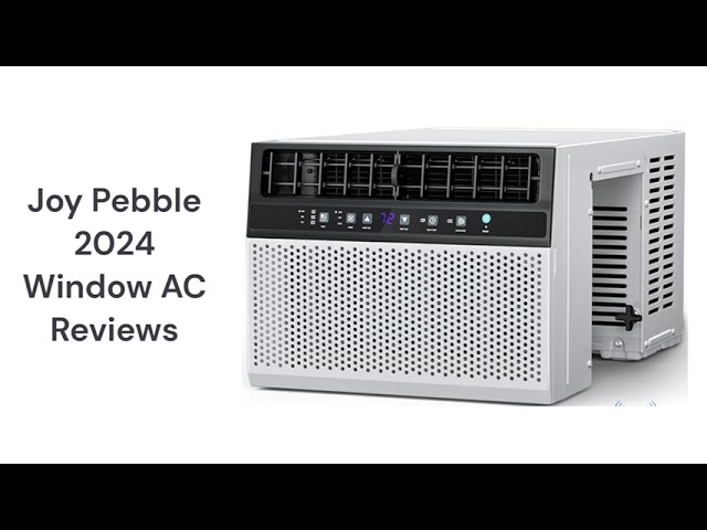 HvacRepairGuy 2024 Joy Pebble Brand Window AC Reviews class=