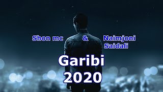 Shon mc & Naimjon   Garibi 2020