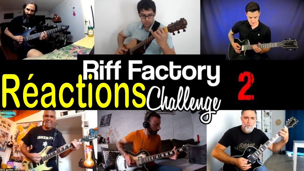 Réactions Riff Factory Challenge 2 - Comment composer des RIFFS à la ...