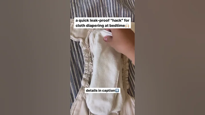 Leak-Proof hack for cloth diapering at bedtime