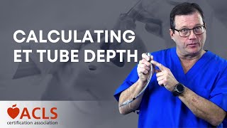 How Do You Calculate Tube Depth? | ACLS Certification Association