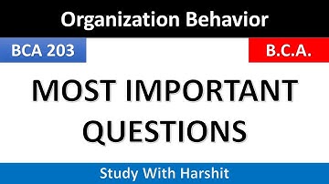 BCA 203 Most Important Questions Organization Behavior | 2 Semister BCA | CCS University