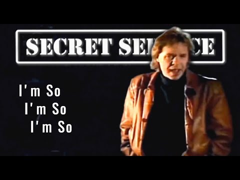 Secret Service - I'M So I'M So I'M So