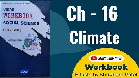 Class 9 Social Science | Chapter 16 Climate Workbook #socialscience @efactsbyshubhampatel