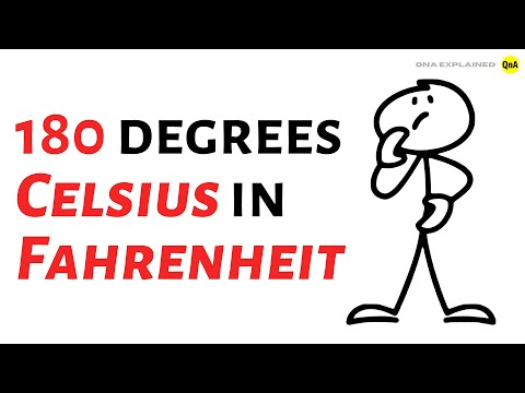 What is 180 degrees Celsius in Fahrenheit ? - QnA Explained