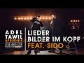 Adel Tawil feat. Sido "Lieder / Bilder im Kopf" (Live aus der Wuhlheide Berlin)