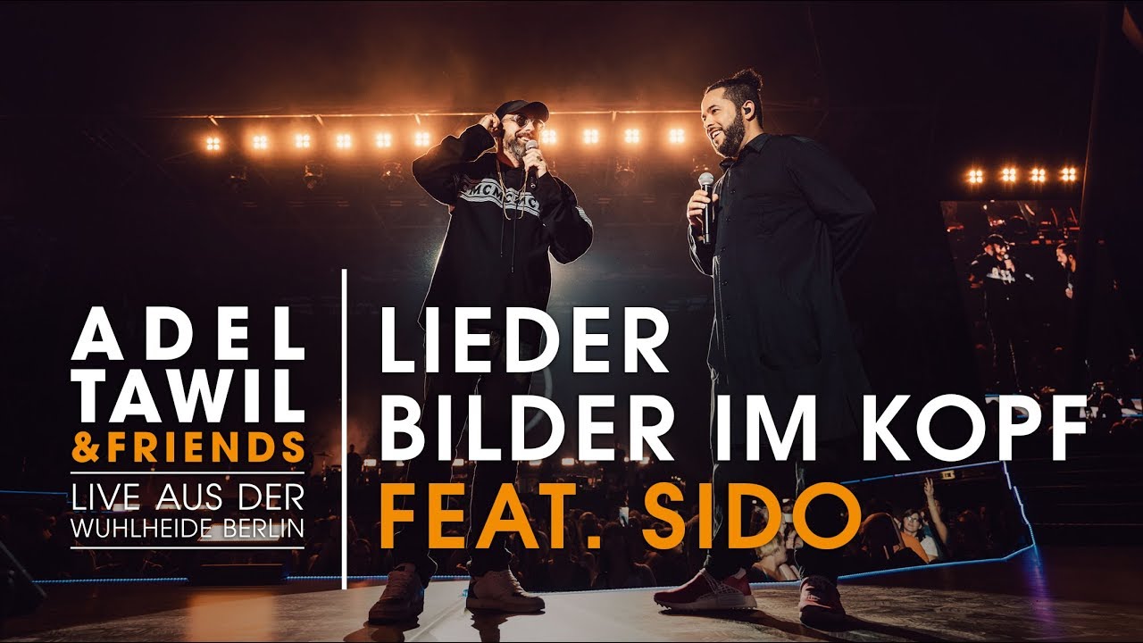 Adel Tawil feat Sido Lieder  Bilder im Kopf Live aus der Wuhlheide Berlin