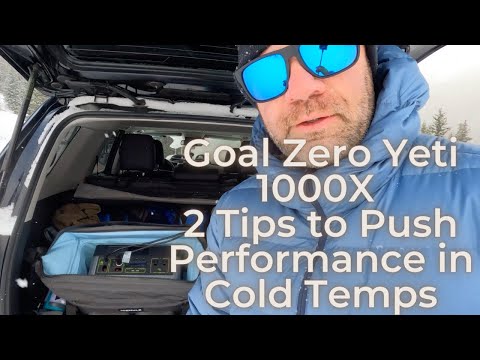 Goal Zero Yeti 1000X Power Station 2 Tips to Push Performance in Cold Temps