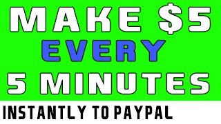 Make $5 to $10 PER Hour (ZERO WORK) - Earn Instant Paypal Money 2019!