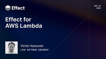 Effect for AWS Lambda | Victor Korzunin (Effect Days 2025)