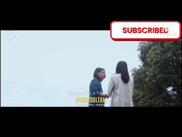 Febian ft Yelse - Putri Sultan class=