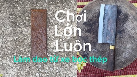 Lần đầu tiên trong đời thợ rèn gặp được mảnh thép làm dao sắc nhất thế giới