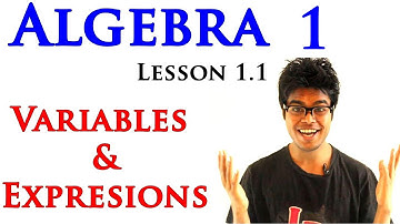 Algebra 1 Lessons 1.1 - What Are Variables and Expressions | ALGEBRA 1 FOR BEGINNERS