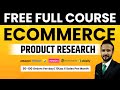 Free course  ecommerce business for beginners  product research  amazon flipkart  meesho