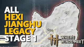 All Hexi Jianghu Legacy STAGE 1 Where Winds Meet Jade Gate Pass