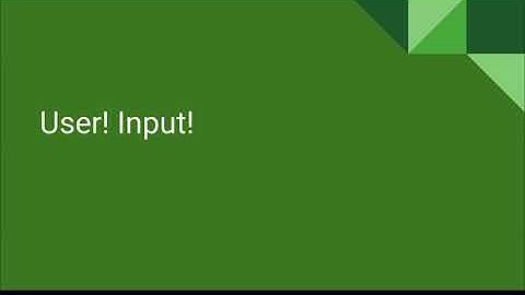 AP CS P Unit 1 Lesson 5 - User Input