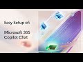 Easy Setup Of The Free: Microsoft 365 Copilot Chat!