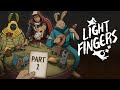 Light Fingers - LONGEST GAME EVER!! (4 Player Gameplay)