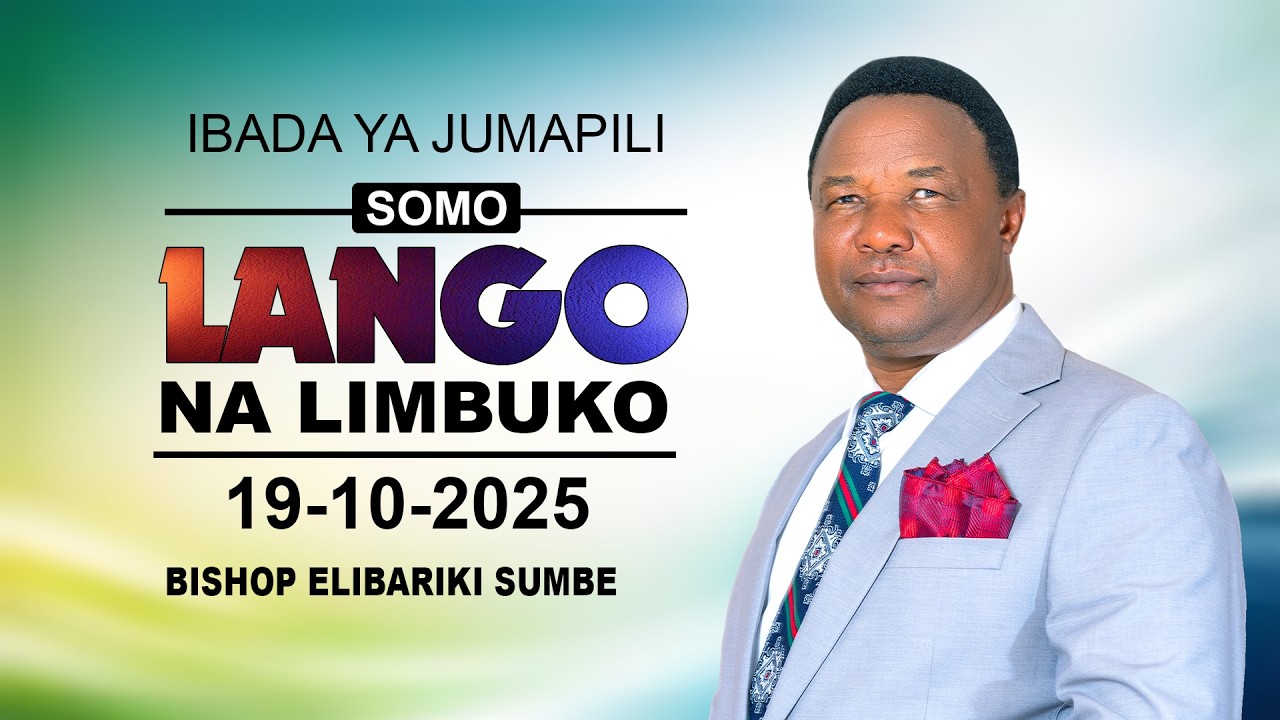 LANGO NA LIMBUKO | 19-10-2025 | BISHOP ELIBARIKI SUMBE