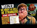 Weezer - We Might As Well Be Strangers (Song Analysis and Review)