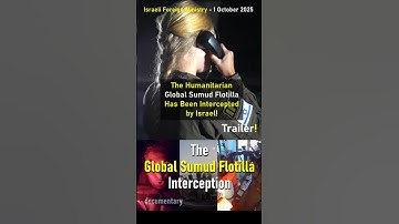 TRAILER: The Global Sumud Flotilla Interception (Short Documentary) 1-2 October 2025
