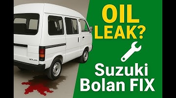 Suzuki Bolan Oil Leakage Problem Causes & Fix | Urdu Hindi Tutorial