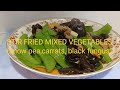 Stir Fried Mixed Vegetables (snow pea, carrots,black fungus)