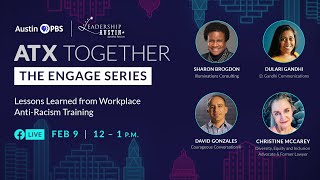 ATX Together: The Engage Series | Lessons Learned from Workplace Anti-Racism Training