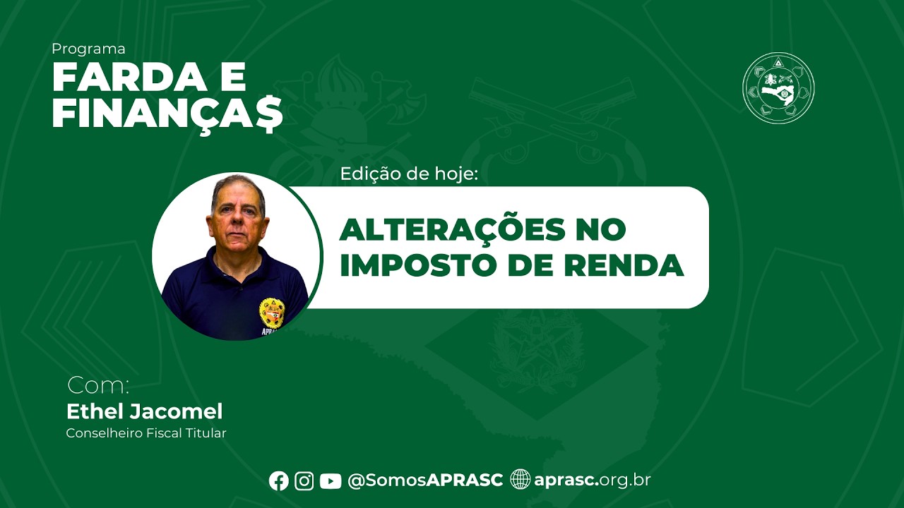 Programa Farda e Finanças - Ep.3 - Alterações no Imposto de Renda