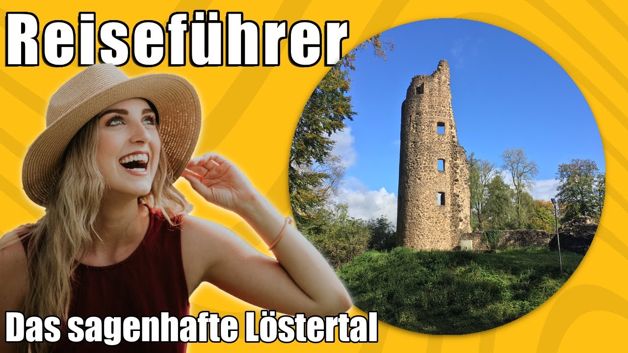 Das sagenhafte Löstertal | Travel Tipps | Reiseführer Deutsch