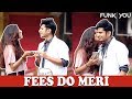 Fees Do Meri | Fake Doctor | Gagster Ep. 03 | Funk You