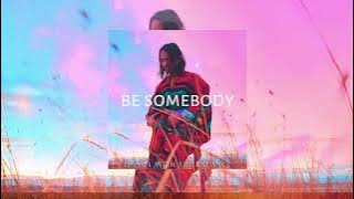 DanielwiththeBalance - Be Somebody