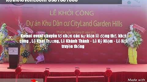 Công ty Tổ Chức Sự Kiện Lễ Động Thổ - Lễ Khởi Công