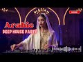 Oriental Deep House Music 2026 – Best Arabic Ethnic Club Mix