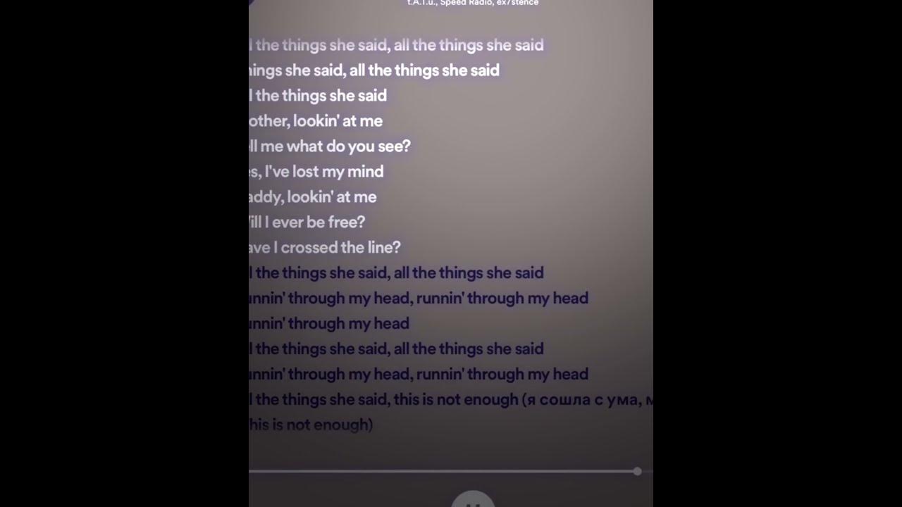 all the things she said.. (sped up) all the things she said.. (sped up)