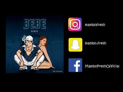 Mambo - Bebe (Audio official)