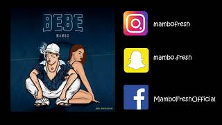 New song of the artist mambo "bebe" send your video #bebechallenge to
mambofresh.contact@gmail.com listen https://fanlink.to/bebe follow
https:/...