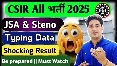 Typing Shocking Result 😧 || CSIR JSA & Stenographer Previous Typing Result and data