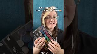 Doing your face paint at the birthday party 🎉🎨✨ Part 1 #asmr #roleplay #facepaint