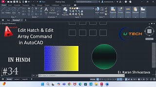 #34 ||  Edit Hatch || Edit Array in autocad || [U TECH]