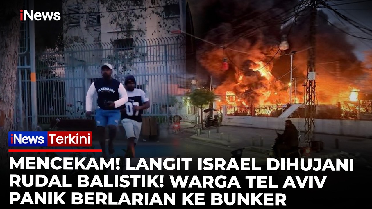 Rudal Balistik Guncang Israel! Tel Aviv Mencekam, Warga Berebut Lari Menuju Bunker | iNews Terkini