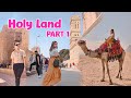 HOLY LAND PART 1 || TRIP TO EGYPT