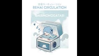 【MusicBox】Renai Circulation - Bakemonogatari