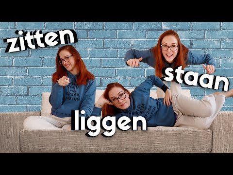 Learn ALL DIFFERENT WAYS to use the verbs ZITTEN, STAAN & LIGGEN (NT2 - A2/B1)