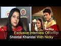 Sheetal khandal  balika vadhu  exclusive interview with nicky